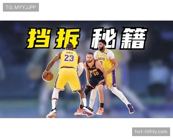纳什组织传导效率显著提升助太阳优化挡拆战术体系